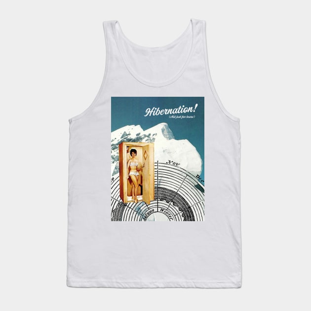 Hibernation! Not just for bears Tank Top by MsGonzalez